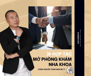 hợp tác mở phòng khám nha khoa