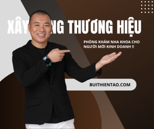 xây dựng thương hiệu nha khoa