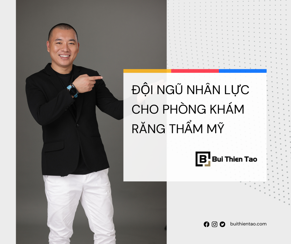 đội ngũ nhân lực cho phòng khám răng thẩm mỹ