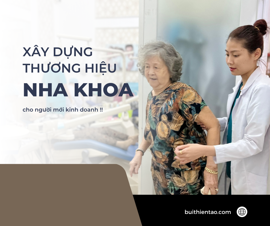 xây dựng thương hiệu nha khoa