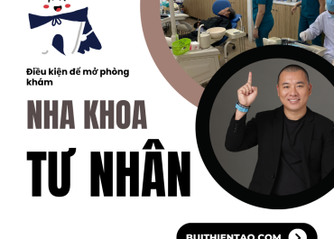 ĐIỀU KIỆN ĐỂ MỞ PHÒNG KHÁM NHA KHOA TƯ NHÂN Ở QUÊ