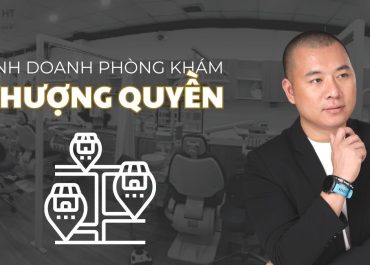 CÓ NÊN KINH DOANH PHÒNG KHÁM NHƯỢNG QUYỀN KHÔNG?