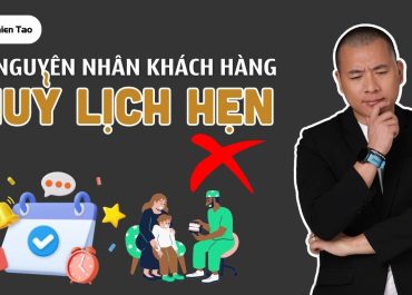 5 NGUYÊN NHÂN KHÁCH HÀNG NHA KHOA HỦY LỊCH HẸN