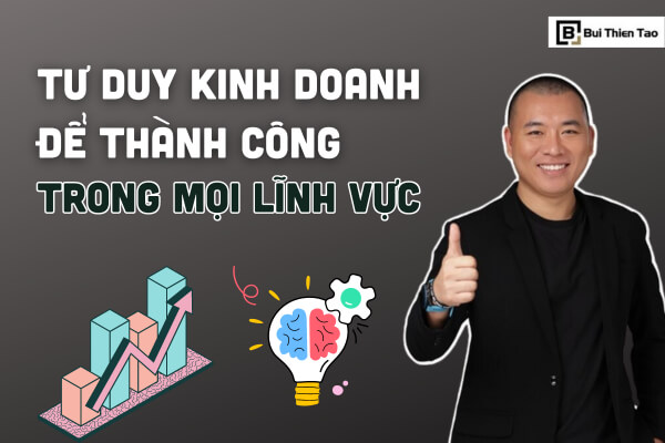 Tư duy kinh doanh là gì?